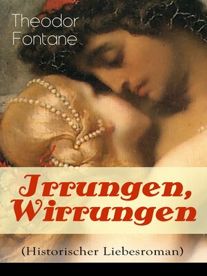 cover image of Irrungen, Wirrungen (Historischer Liebesroman)